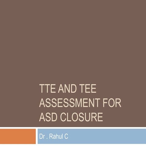 Tte and tee assessment for asd closure 2