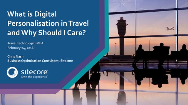 What is digital personalisation in Travel and why should I care? Travel Techn...