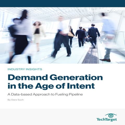 Demand Generation in the Age of Intent