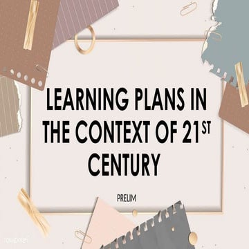 TTL2-1st-topic-LEARNING-PLANS-IN-THE-CONTEXT-OF-21ST-CENTURY.pptx
