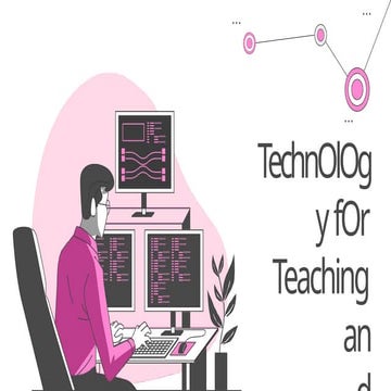 The technology for teaching and learning 2 | PPTX