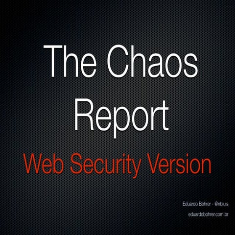 Chaos Report - Web Security Version