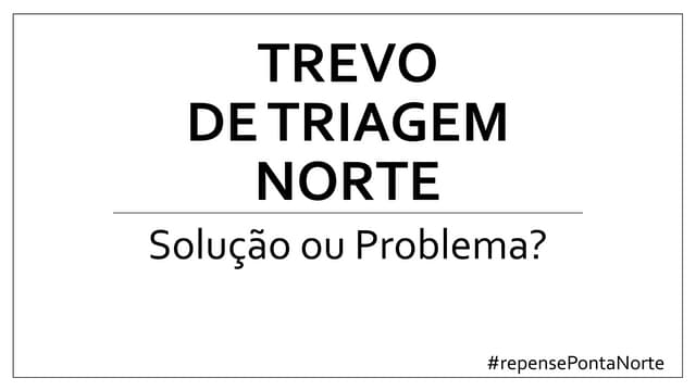 Trevo de Triagem Norte - Obra na Po...