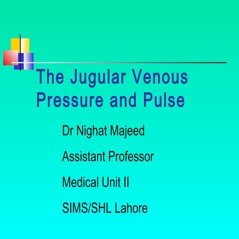 [Int. med] jugular venous pressure from SIMS Lahore