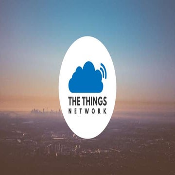 The Things Network Technical Update 4: February 2016