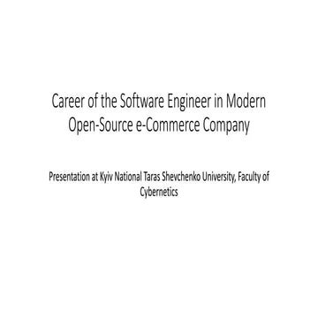 Career of the Software Engineer in Modern Open-Source e-Commerce Company