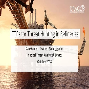 TTPs for Threat hunting In Oil Refineries