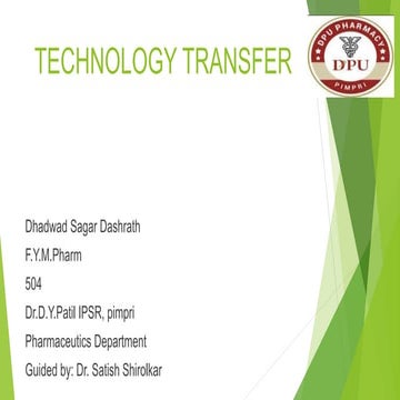 Technology transfer from R & D to production in pharmaceutical industry