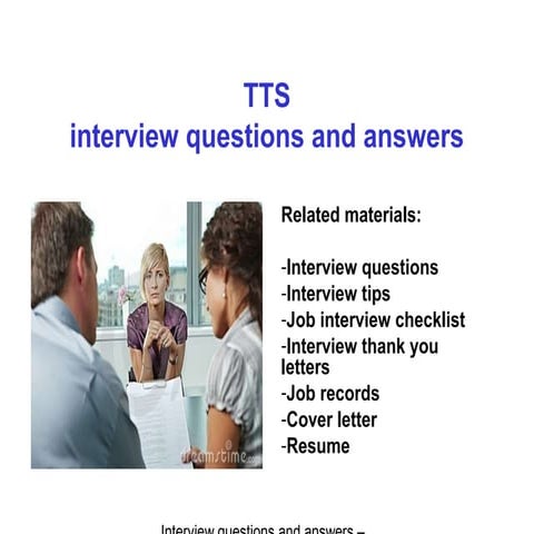 Tts interview questions and answers | PPT
