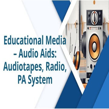 Educational Media: Power of Audio Aids.pptx