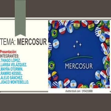 INICIOS DEL MERCOSUR Y SUS TRATADOS INTERNACIONALES | PDF