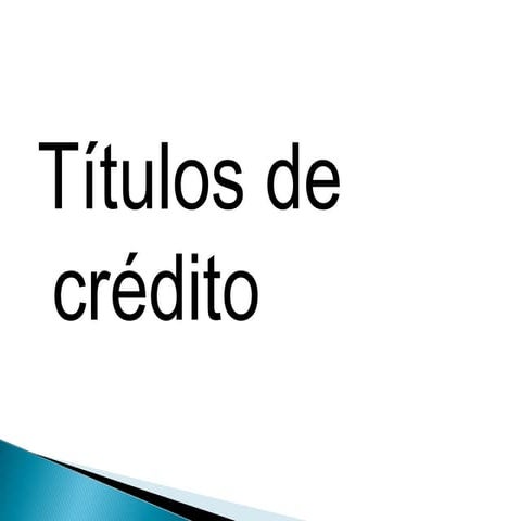 Títulos de crédito segunda parte sesión 4 y 5