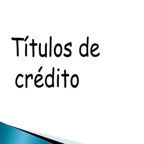 Títulos y operaciones de crédito (2) s 7,8,9,10
