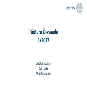 Eesti tööturu ülevaade. Aprill 2017