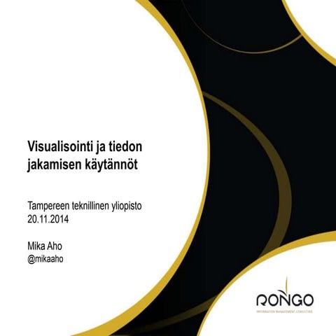 Visualisointi ja tiedon jakamisen käytännöt