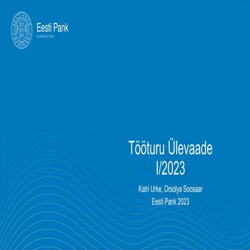 Tööturu Ülevaade 1/2023