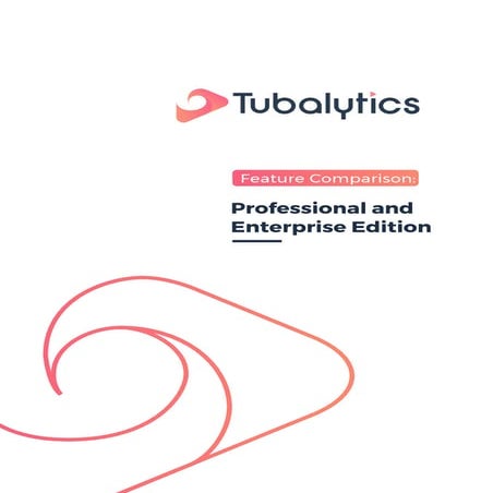 Tubalytics feature description and edition comparison