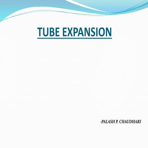 Tube expansion