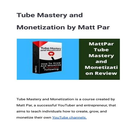 TubeMasteryandMonetizationbyMattPar.pdf