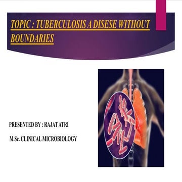Tuberclosis presentation | PPTX