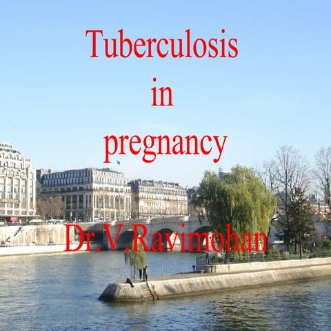 Tuberculosis In Pregnancy