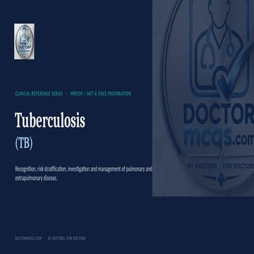 Comprehensive Tuberculosis (TB) Guide for MRCGP/AKT & OSCE Preparation ...