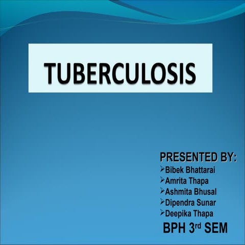 Tuberculosis uploaded by Samrat Gurung