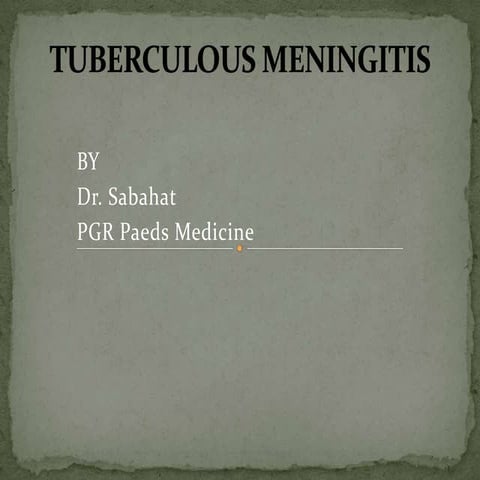 Tuberculous meningitis