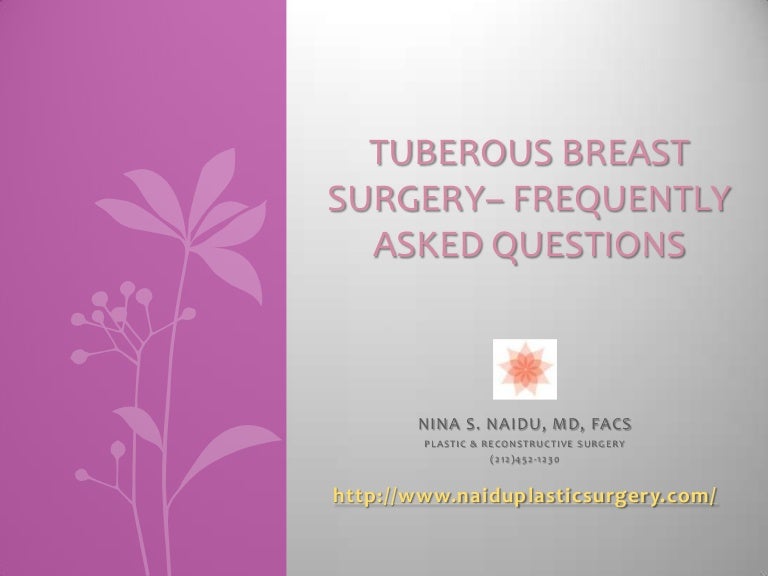 Tuberous Breast Surgery Frequently Asked Questions
