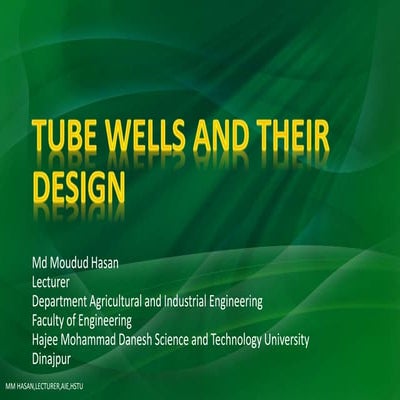 Tube wells and their design
