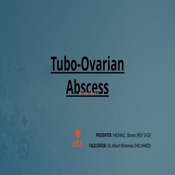 Tubo ovarian absess | PPTX