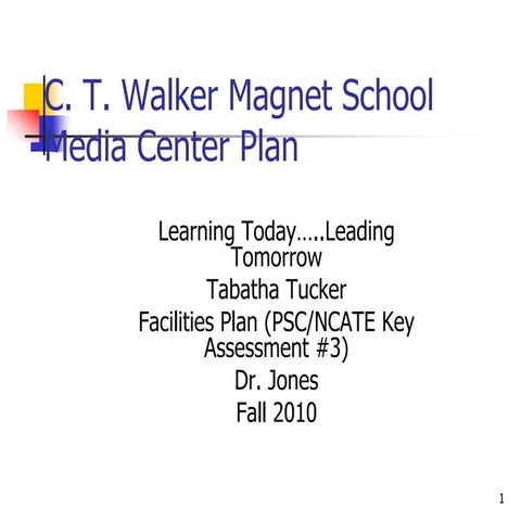 Tucker t facilitiesplan.doc