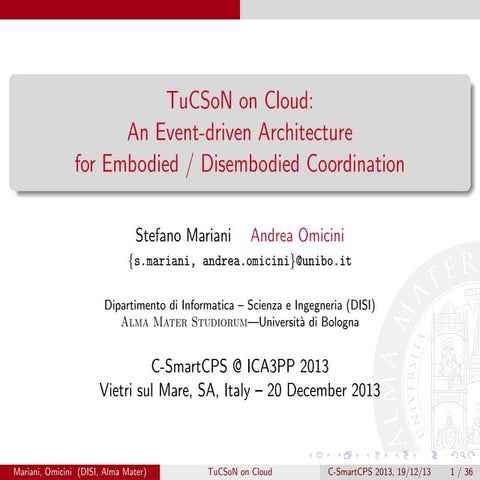 TuCSoN on Cloud: An Event-driven Architecture for Embodied / Disembodied Coor...