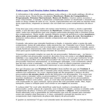 Tudo O Que Você Precisa Saber Sobre Hardware