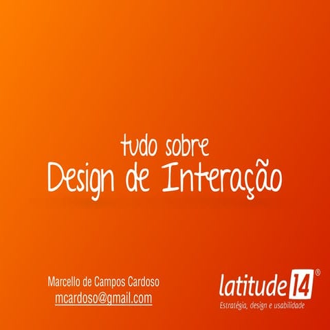 Tudo sobre Design de Interação