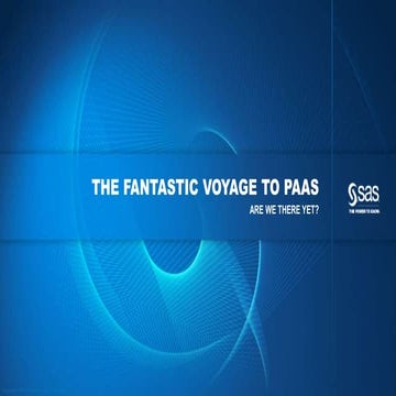 The Fantastic Voyage to PaaS - Are we there yet? (Cloud Foundry Summit 2014)