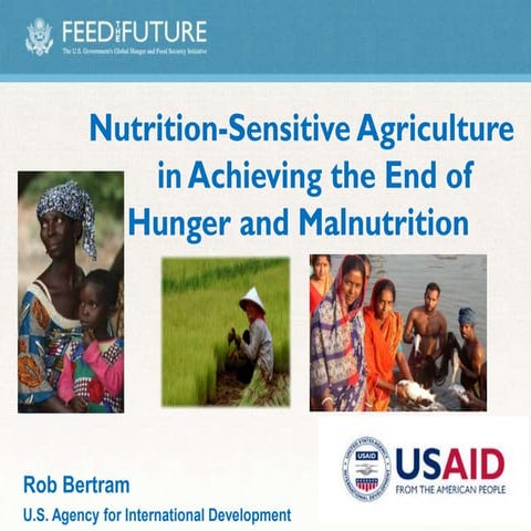 Nutrition-Sensitive Agriculture in Achieving the End of Hunger and Malnutrition