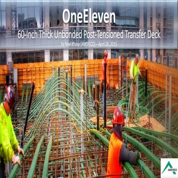 OneEleven Tower - post tensioned transfer deck