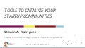 GEC 2016: Tools To Catalyze Your Startup Communities
