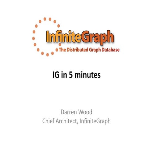 Introduction to InfiniteGraph, the Distributed and Scalable Graph Database