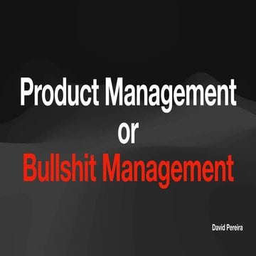 BoSEU25 | David Pereira | Product Management or BS Management?