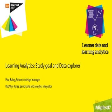 Learning analytics: study goal and data explorer