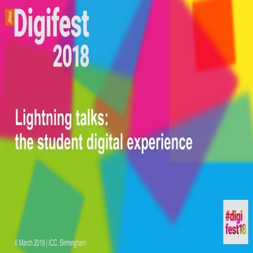 Lightning talks: the student digital experience