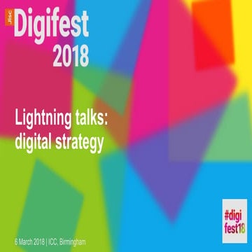 Lightning talks: digital strategy