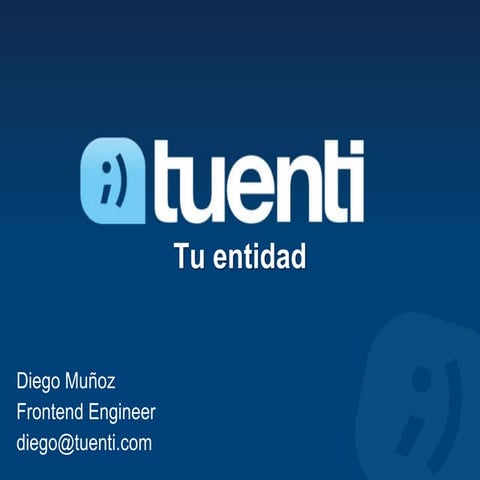 Tuenti -  tu entidad