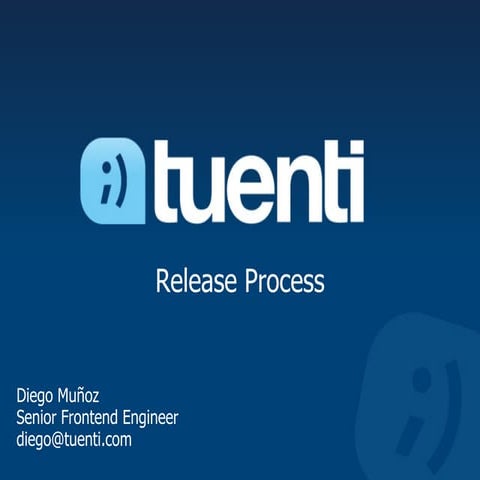 Tuenti release process