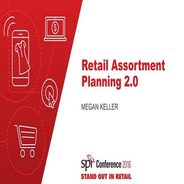 Retail Assortment Planning 2.0 for SPI Buyer