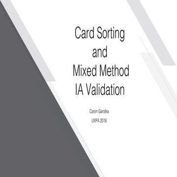 Advanced Card Sorting and Mixed Method IA Validation