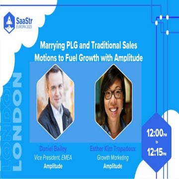 Marrying PLG and Traditional Sales Motions to Fuel Growth with Amplitude
