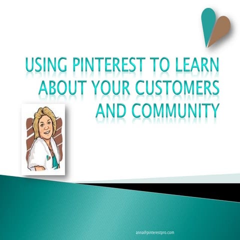 Using Pinterest to Learn About Your Community